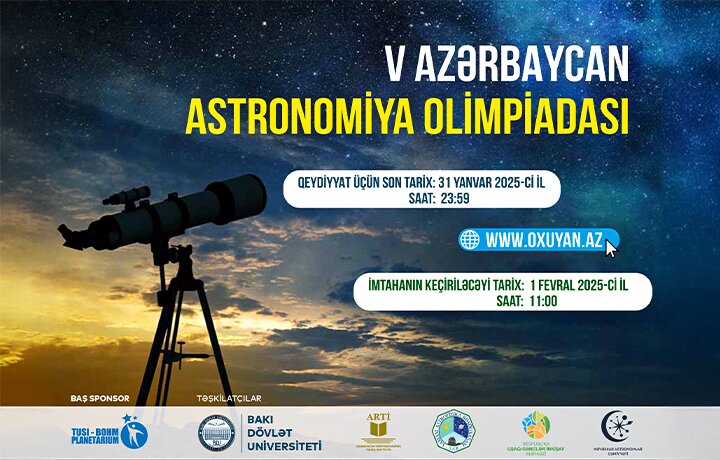 V Azərbaycan Astronomiya Olimpiadasının respublika seçim turu keçiriləcək.